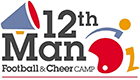 12th Man Fooball & Cheer Camp